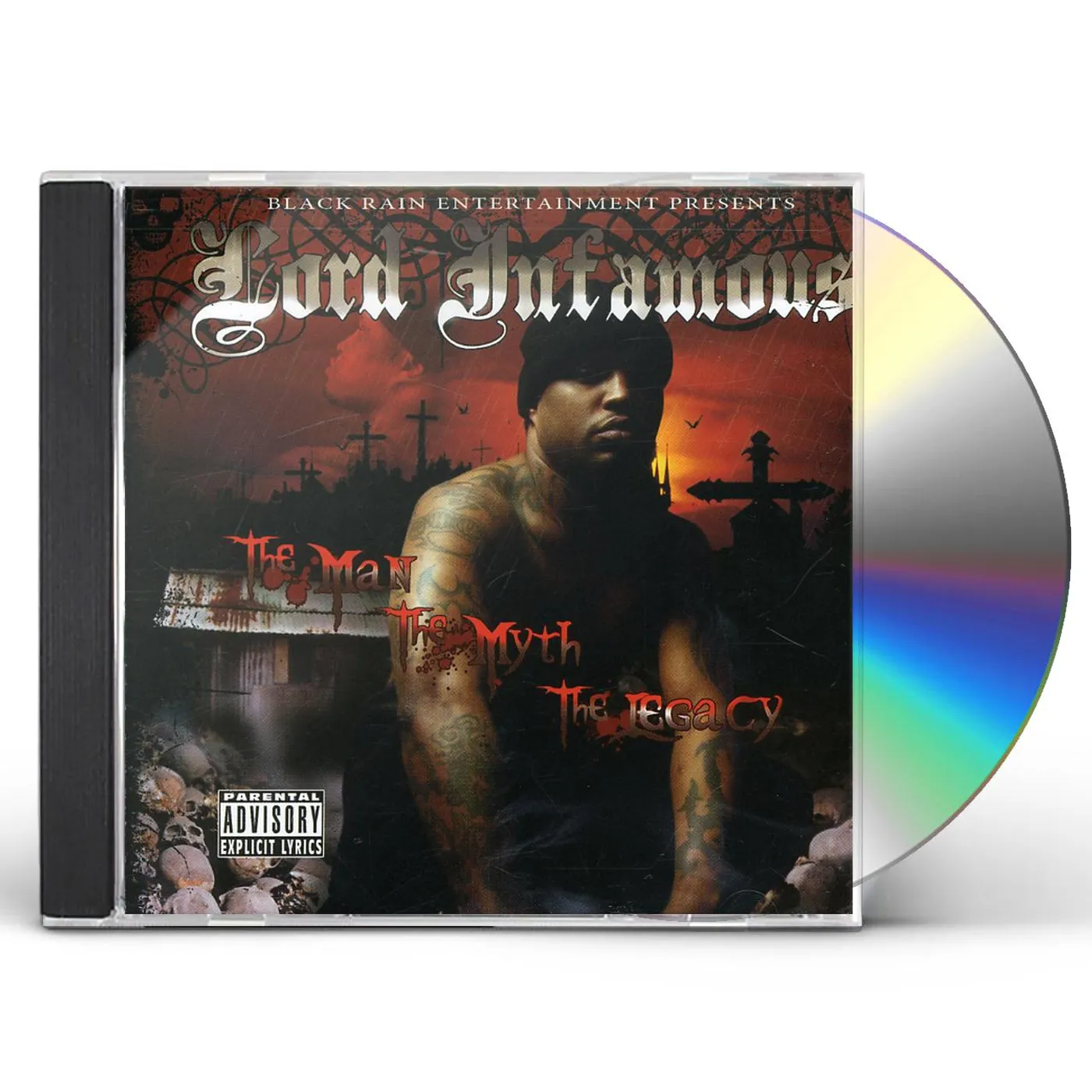 Lord Infamous MAN, THE MYTH, THE LEGACY CD