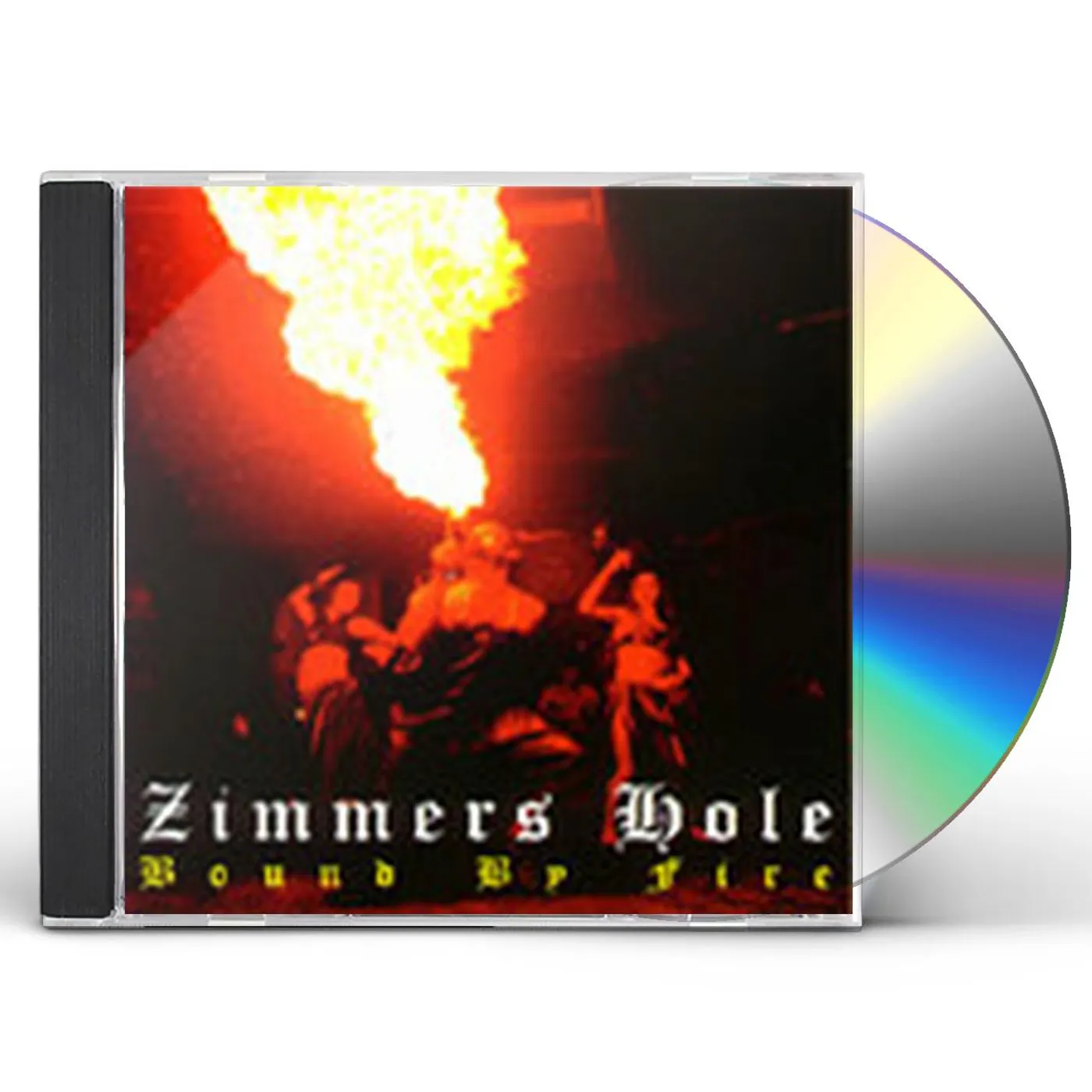 Zimmers Hole BOUND BY FIRE CD
