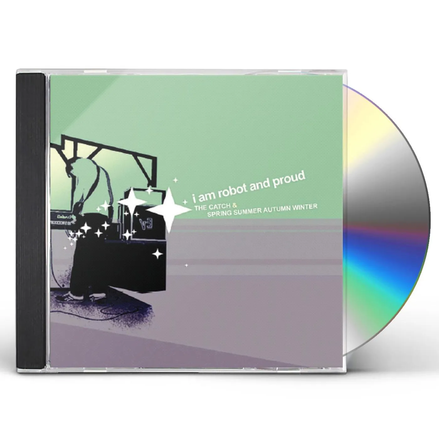 I Am Robot And Proud CATCH & SPRING SUMMER AUTUMN WINTER CD