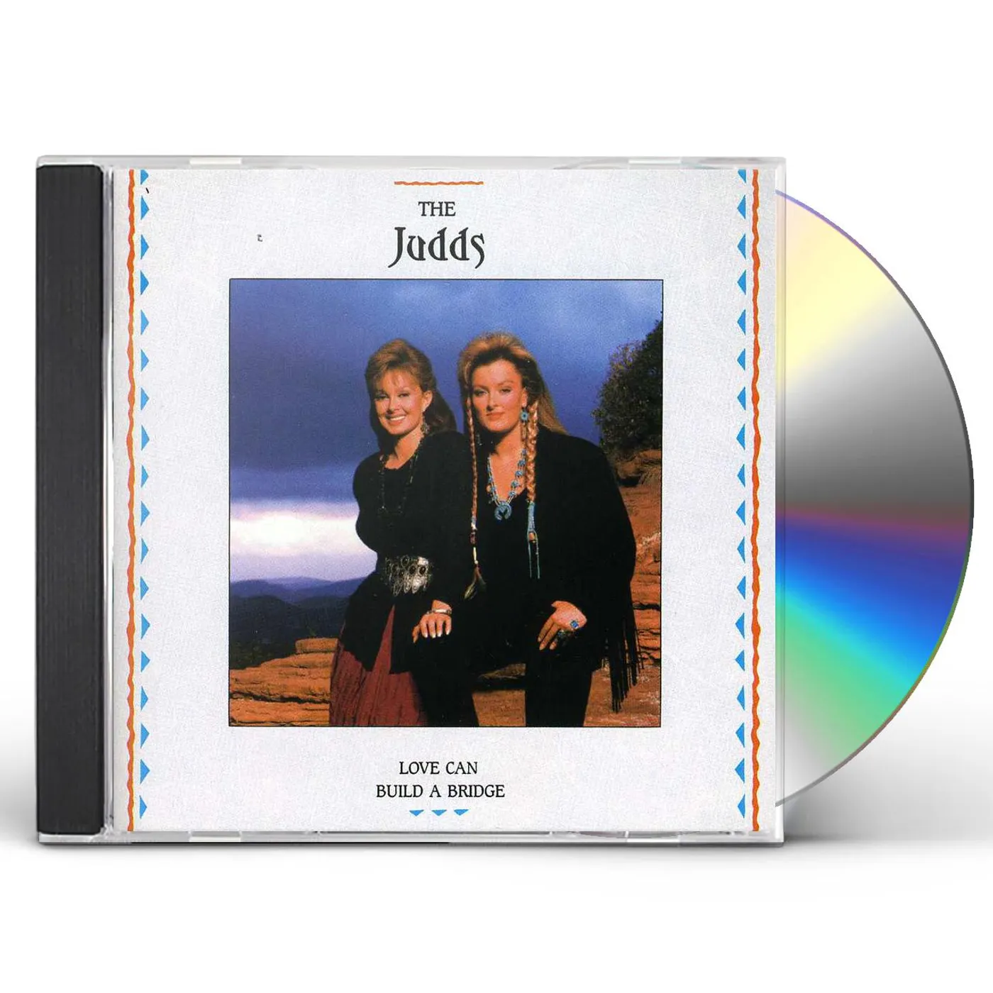The Judds LOVE CAN BUILD A BRIDGE CD