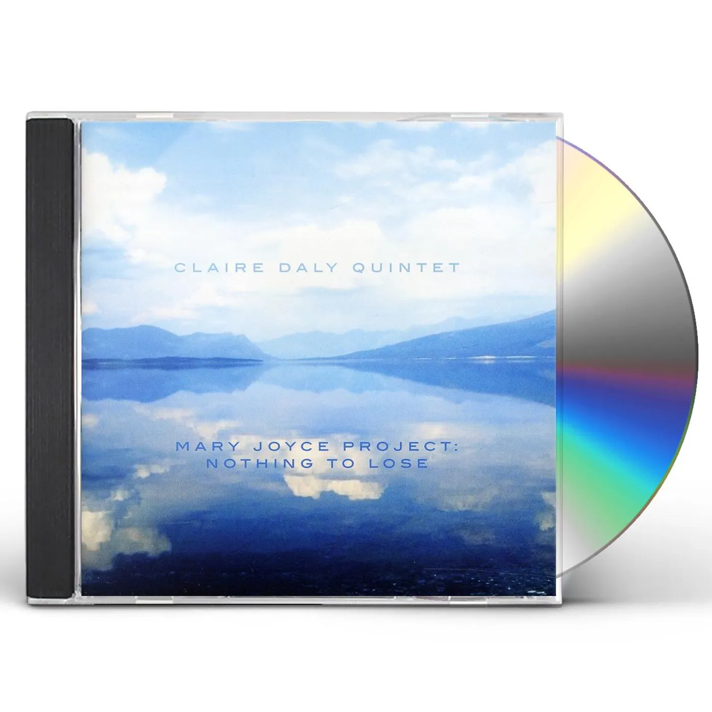 Claire Daly MARY JOYCE PROJECT: NOTHING TO LOSE CD