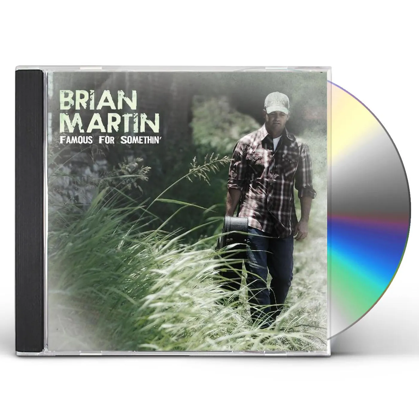 Brian Martin FAMOUS FOR SOMETHIN' CD