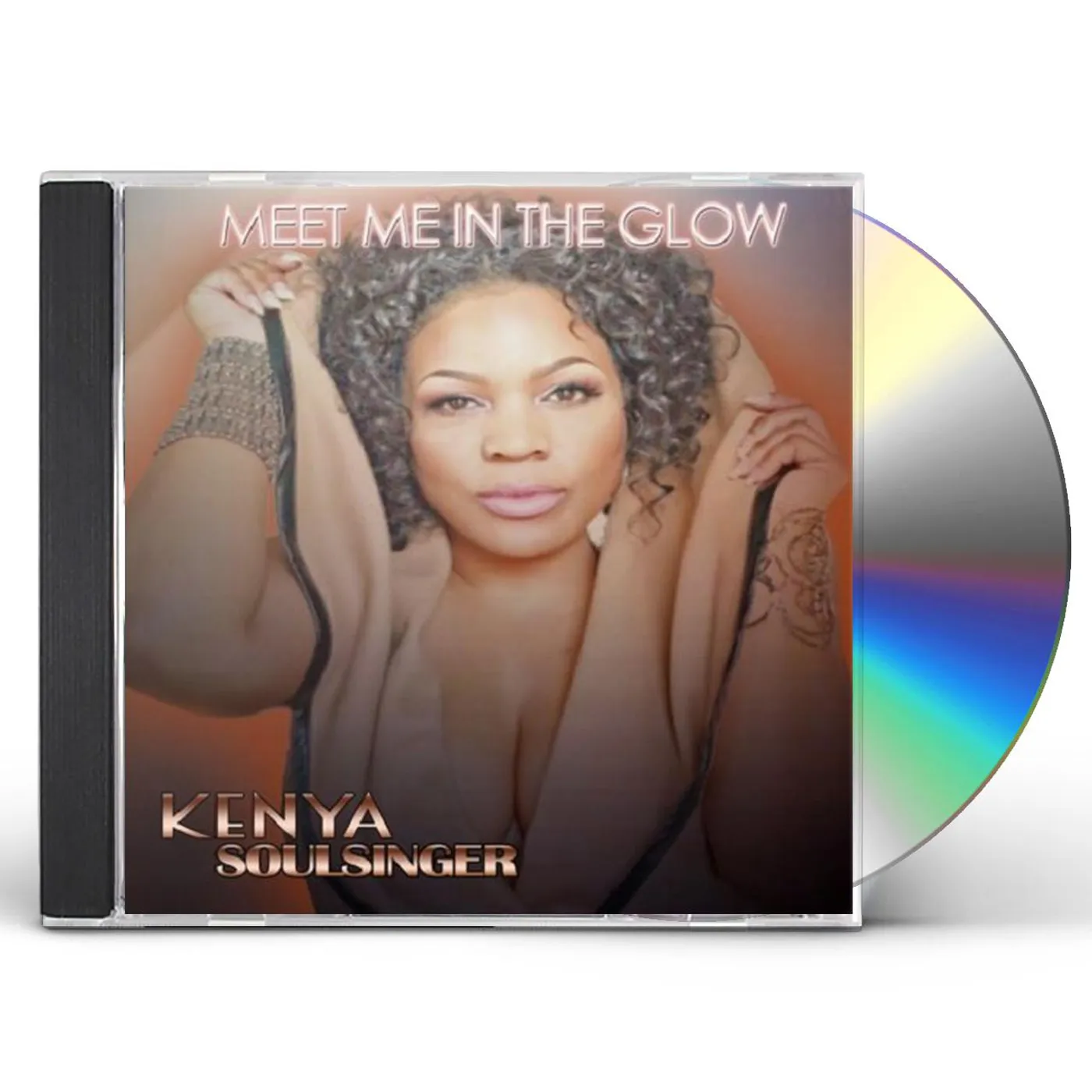 Kenya Soulsinger MEET ME IN THE GLOW CD
