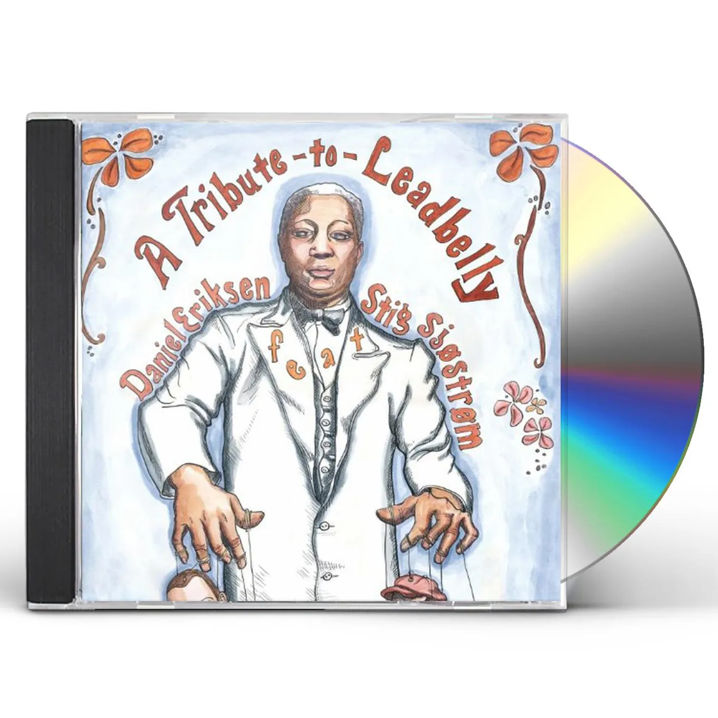 Daniel Eriksen GREY GOOSE: A TRIBUTE TO LEADBELLY CD