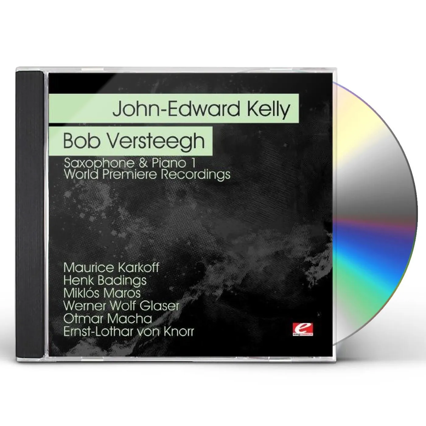 John-Edward Kelly SAXOPHONE & PIANO 1 CD
