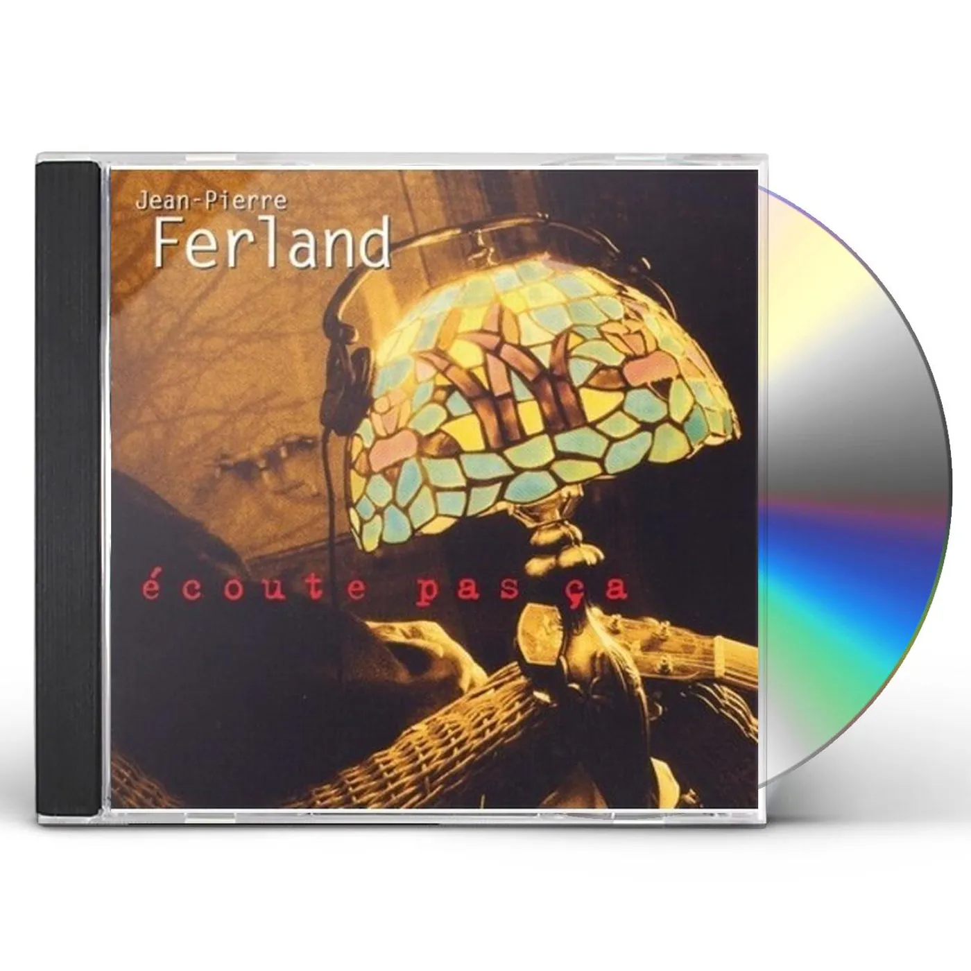 Jean-Pierre Ferland ECOUTE PAS CA CD