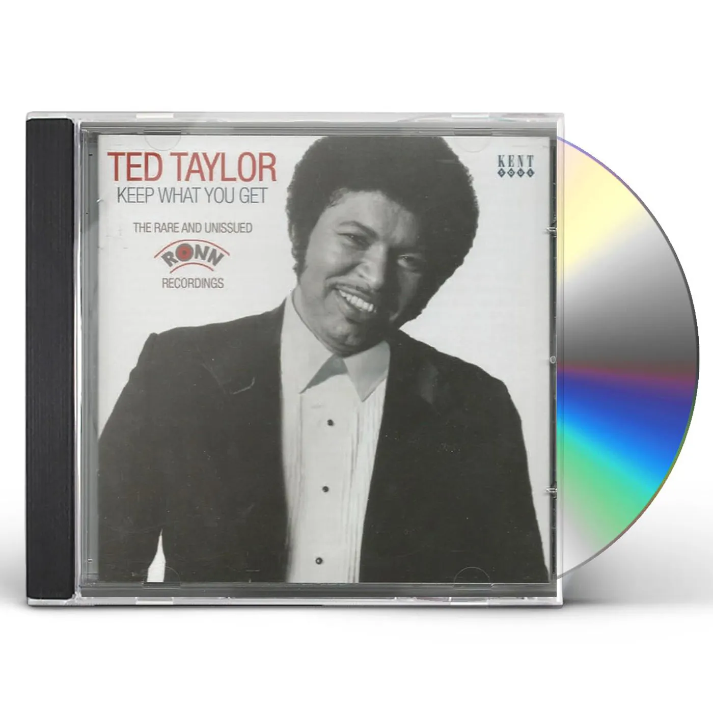 Ted Taylor KEEP WHAT YOU GET: RARE & UNISSUED RONN RECORDINGS CD