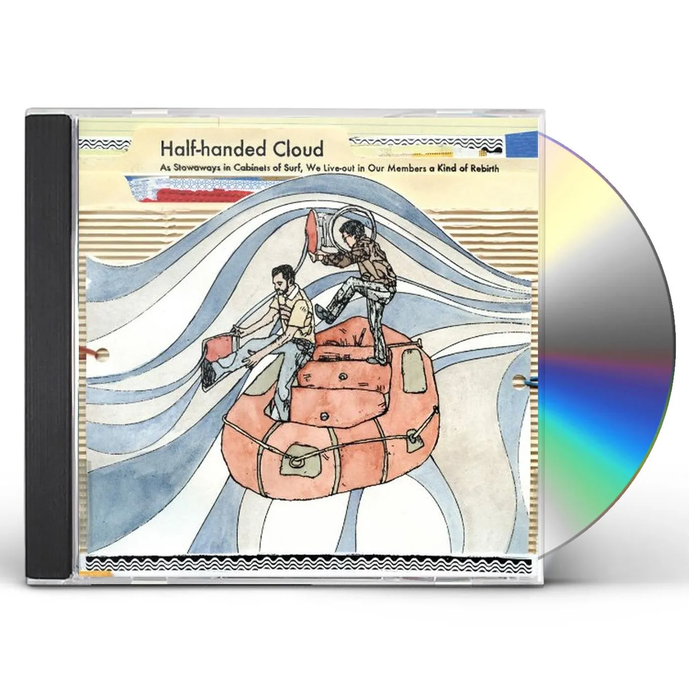 Half-Handed Cloud STOWAWAYS IN CABINETS OF SURF WE LIVE-OUT IN OUR CD