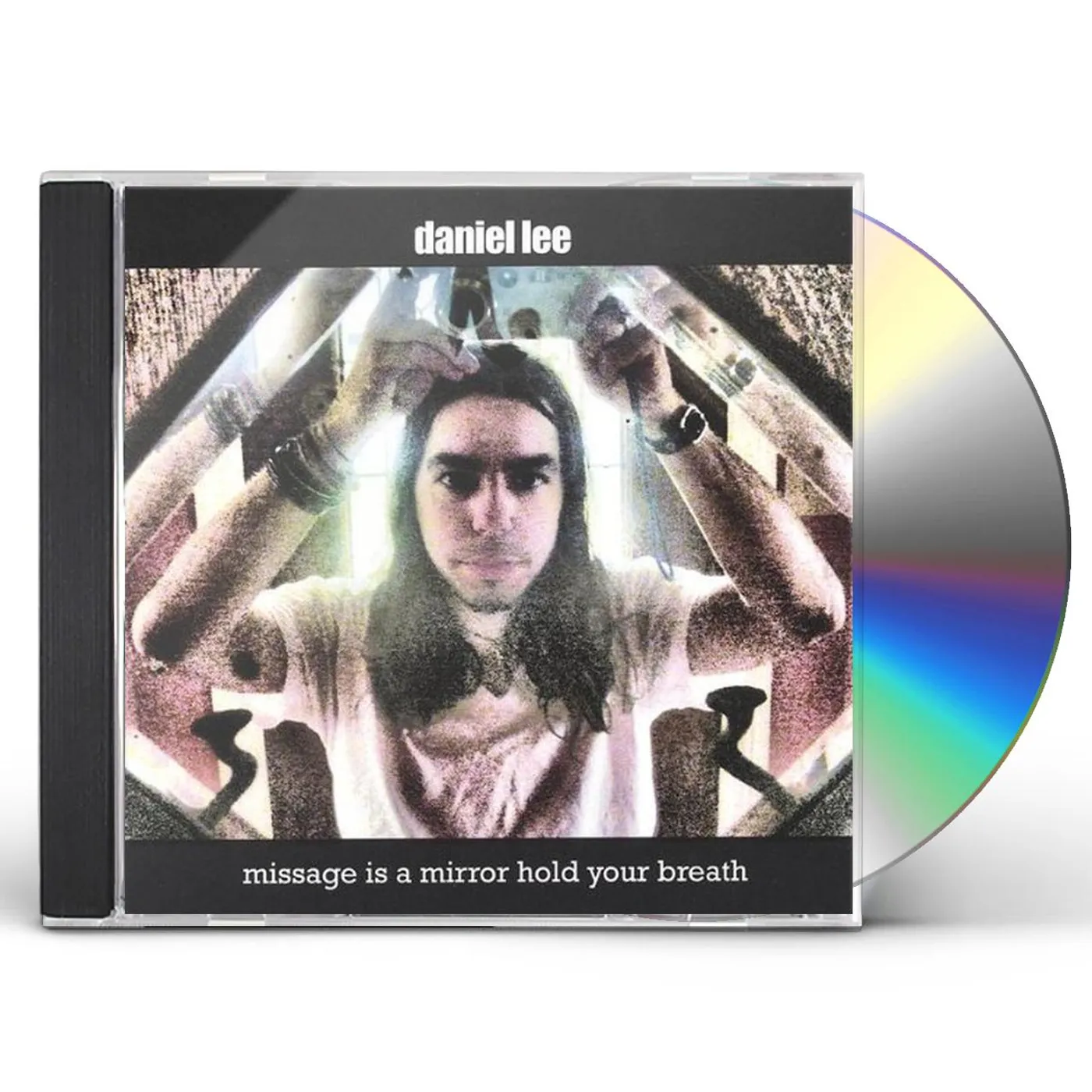 Daniel Lee MISSAGE IS A MIRROR HOLD YOUR BREATH CD