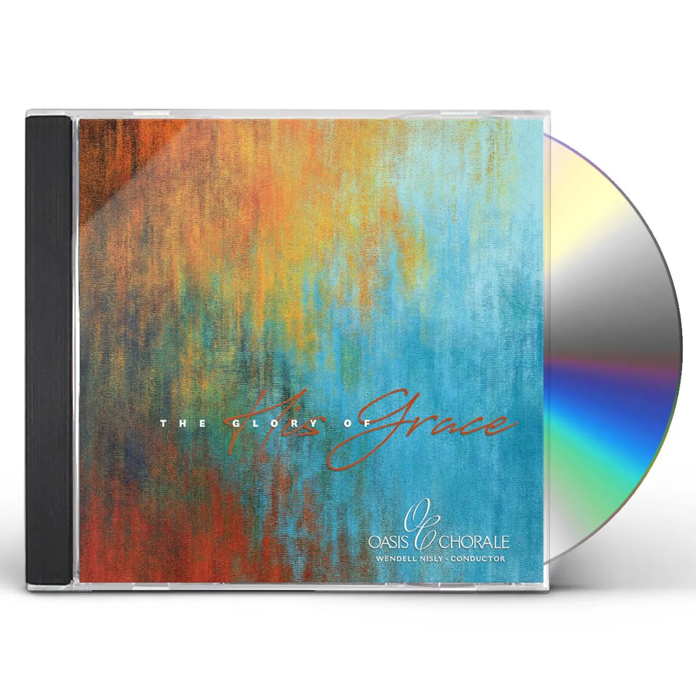 Oasis Chorale The Glory Of His Grace CD