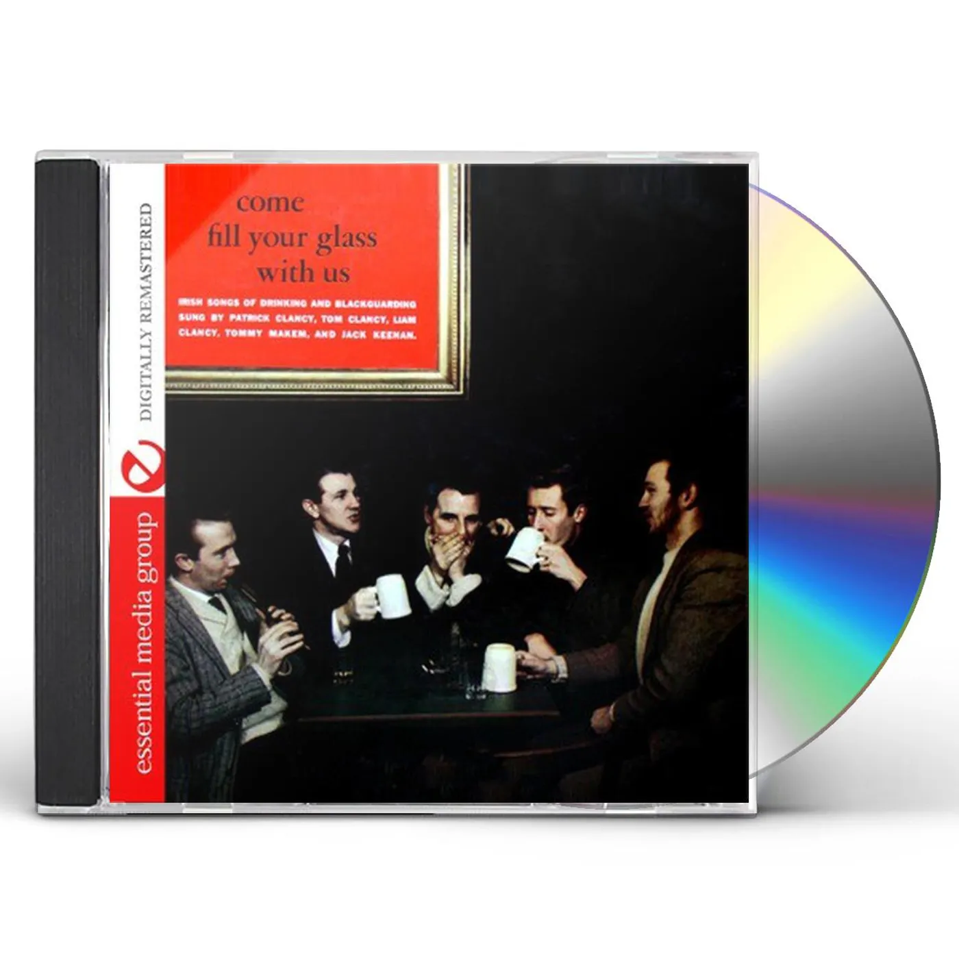 The Clancy Brothers COME FILL YOUR GLASS WITH US CD