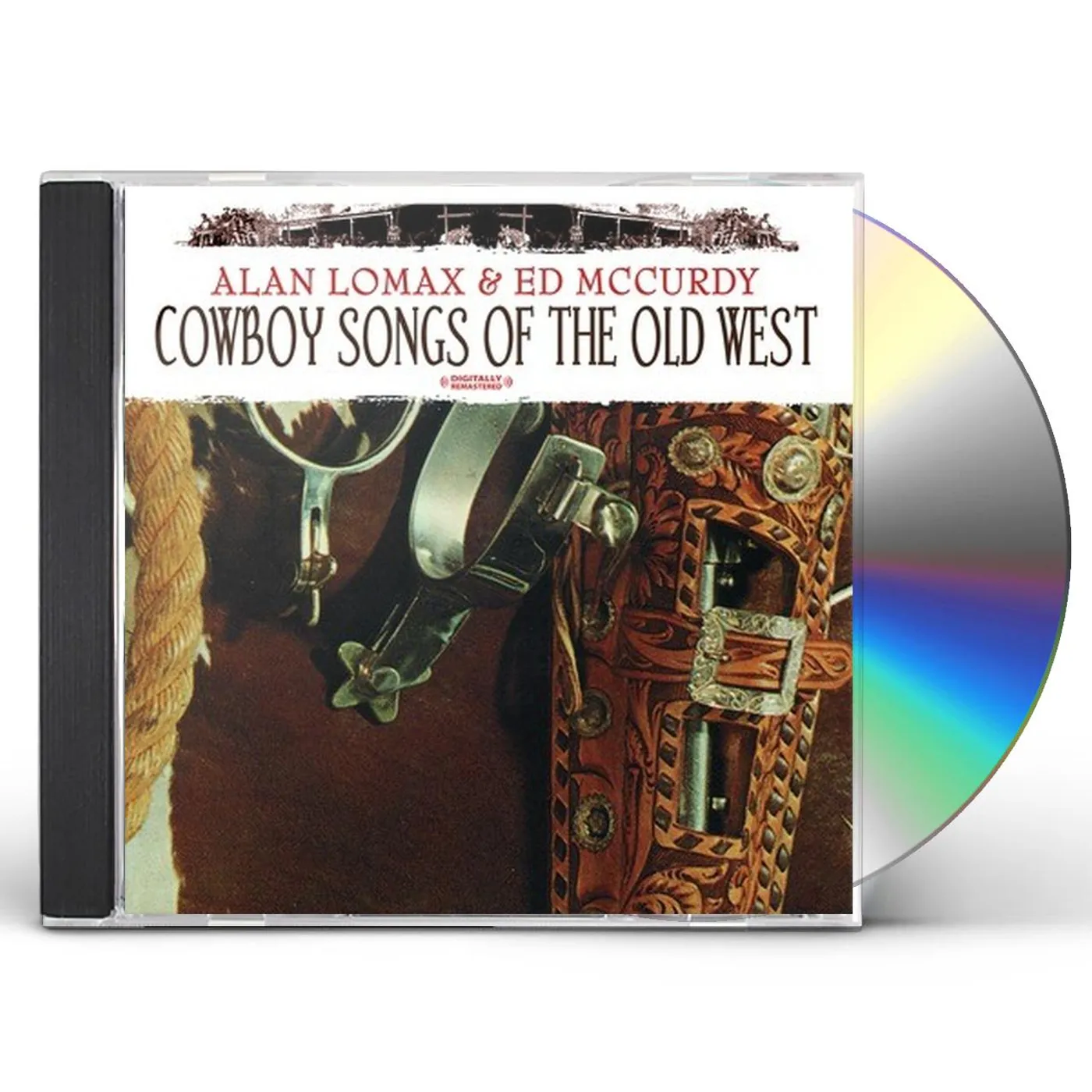 Alan Lomax COWBOY SONGS OF THE OLD WEST CD
