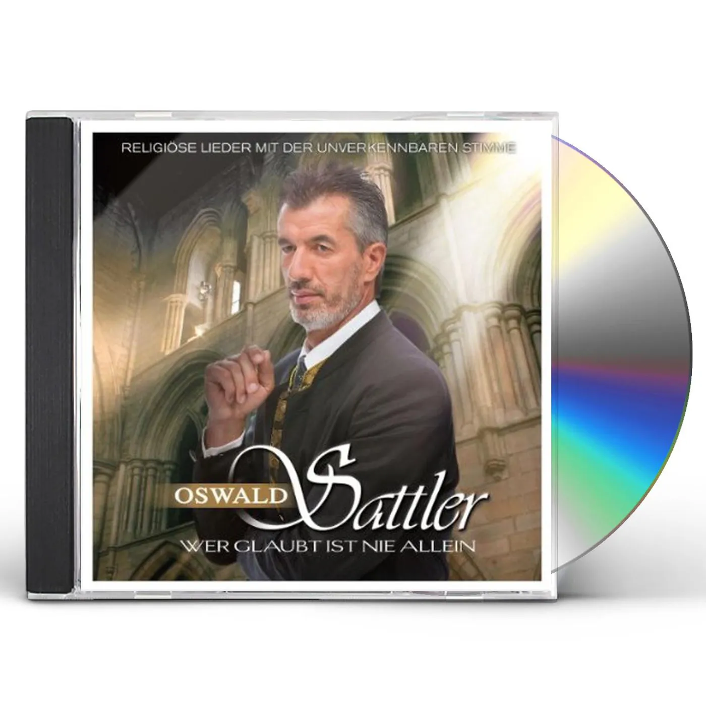 Oswald Sattler WER GLAUBT IST NIE ALL CD