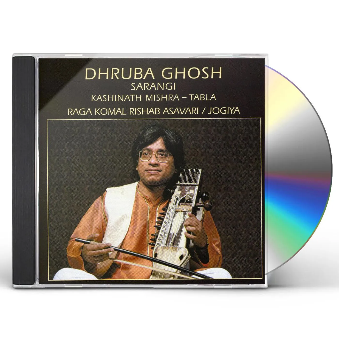 Dhruba Ghosh RAGA KOMAL RISHAB ASAVARI / JOGIYA CD