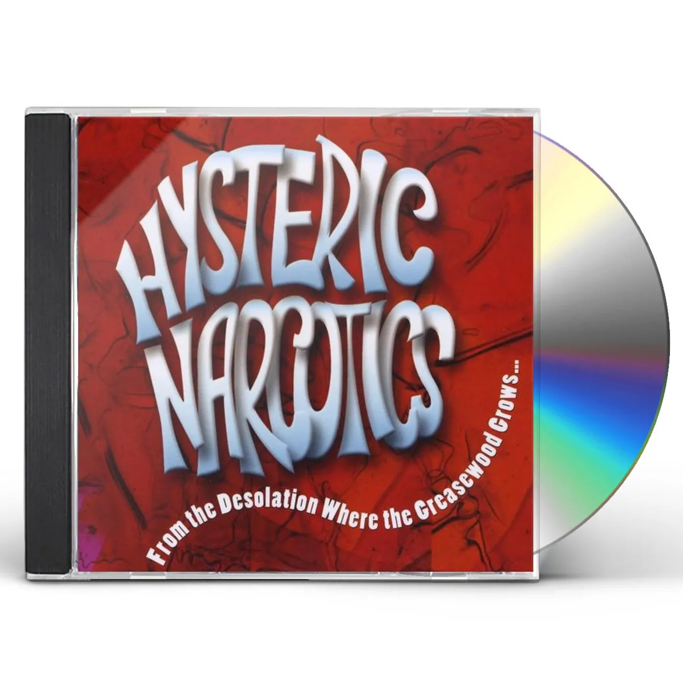 Hysteric Narcotics FROM THE DESOLATION WHERE THE GREASEWOOD GROWS CD