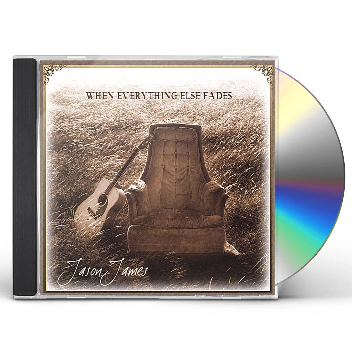 Jason James WHEN EVERYTHING ELSE FADES CD