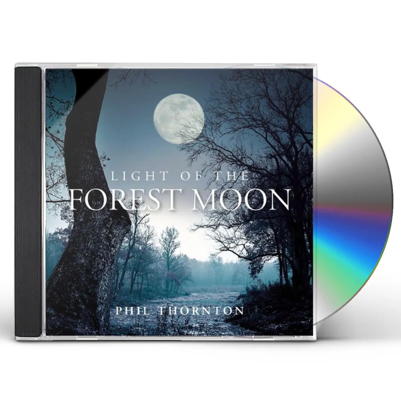 Phil Thornton LIGHT OF THE FOREST MOON CD
