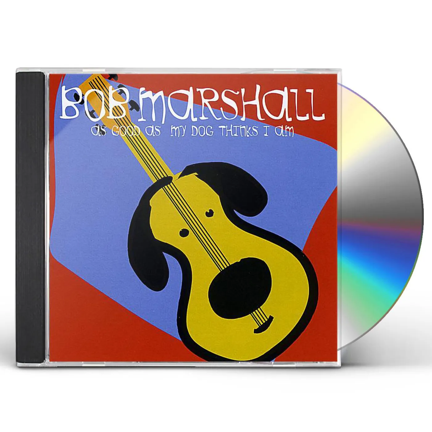 Bob Marshall AS GOOD AS MY DOG THINKS I AM CD