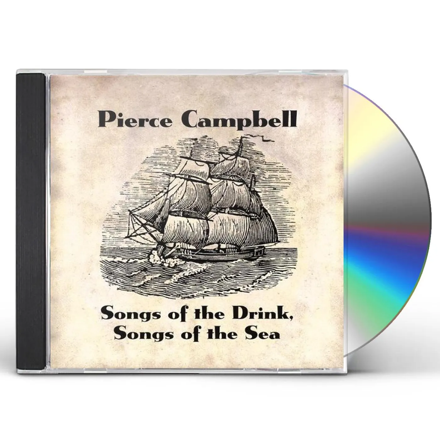 Pierce Campbell SONGS OF THE DRINK SONGS OF THE SEA CD