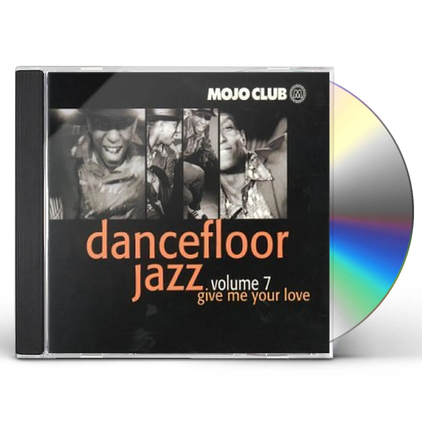 VOL. 7-MOJO CLUB-GIVE ME YOUR CD