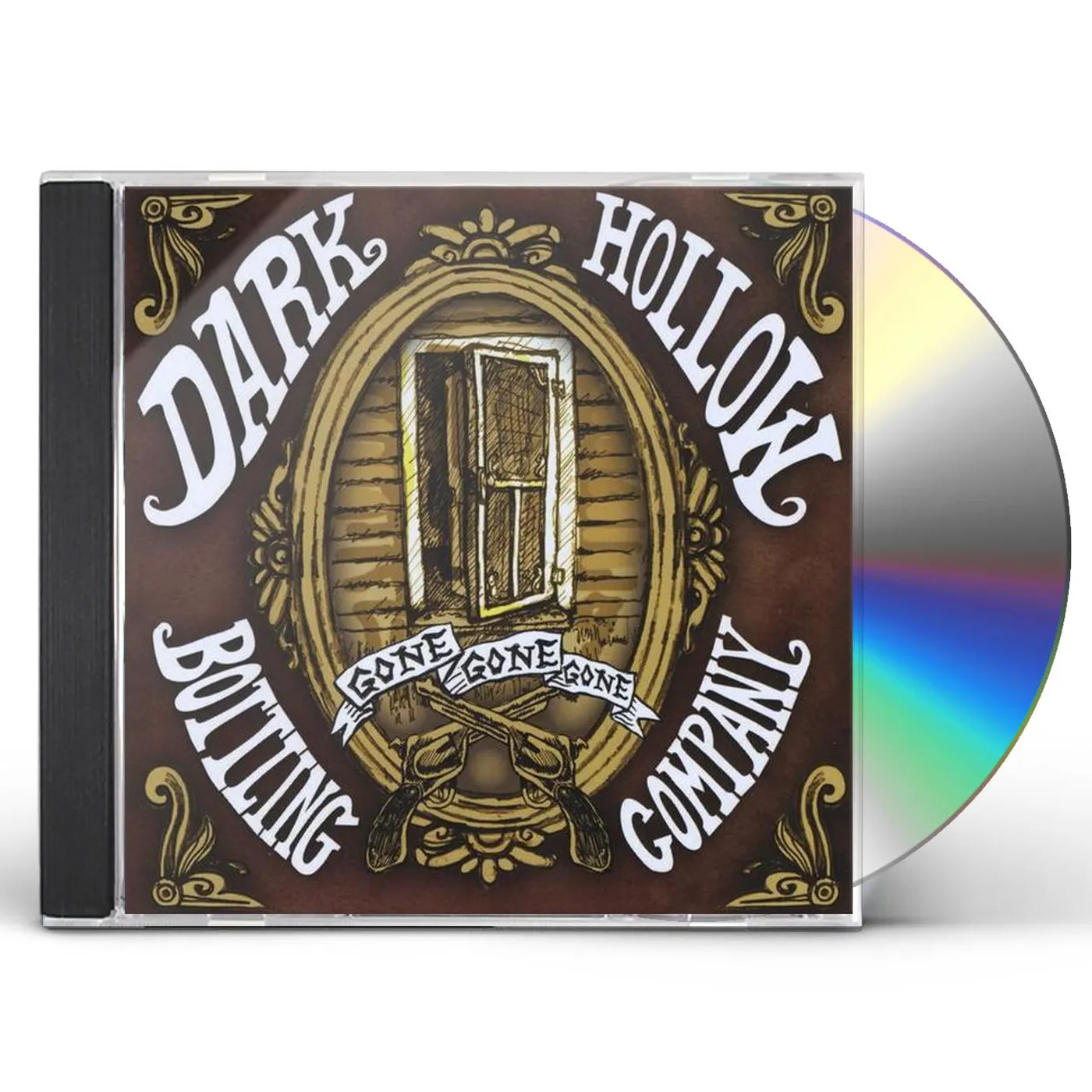 Dark Hollow Bottling Company GONE GONE GONE CD