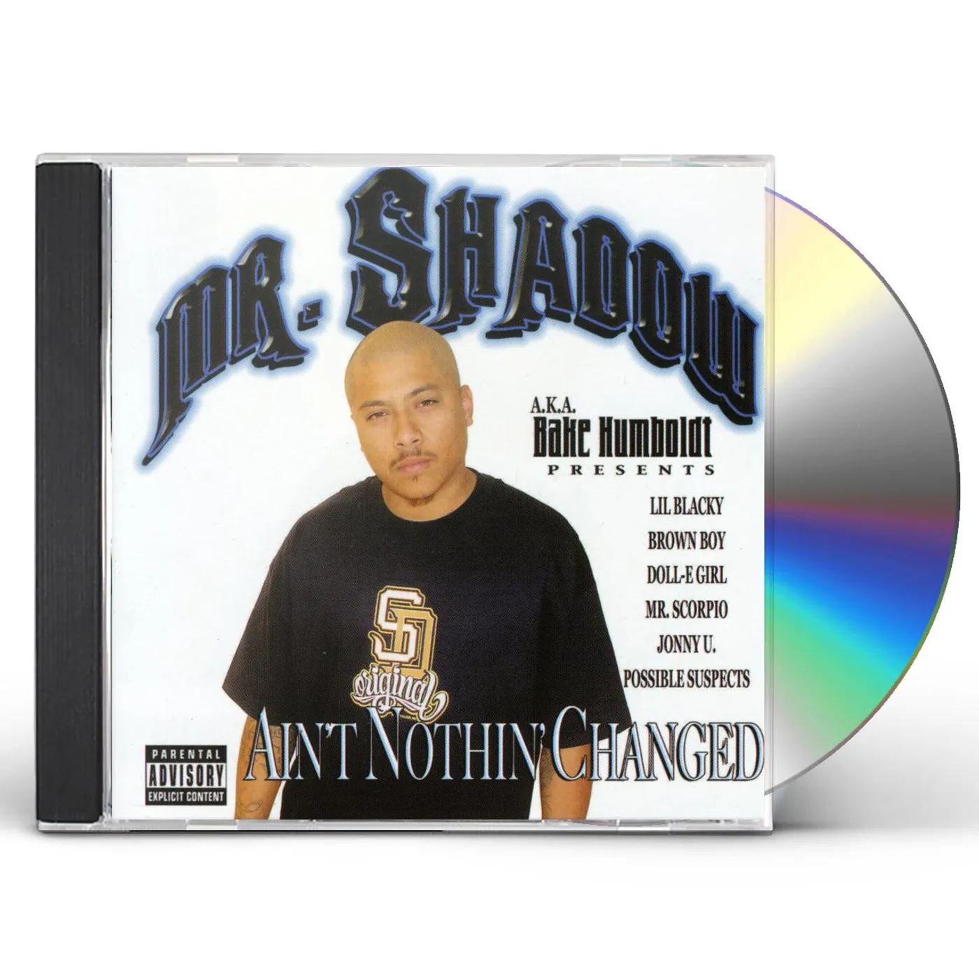 Mr. Shadow AIN'T NOTHIN CHANGED CD