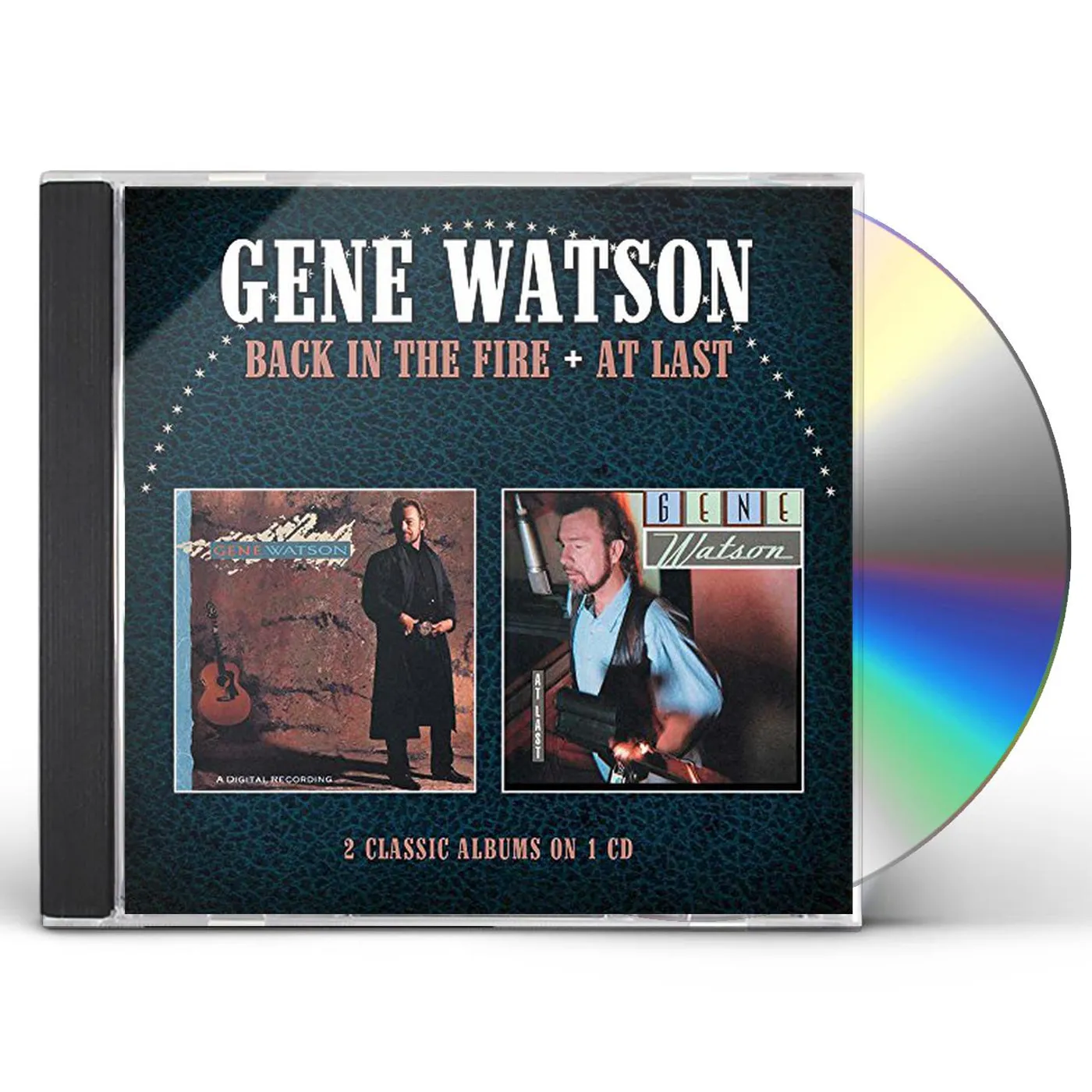 Gene Watson BACK IN THE FIRE / AT LAST CD