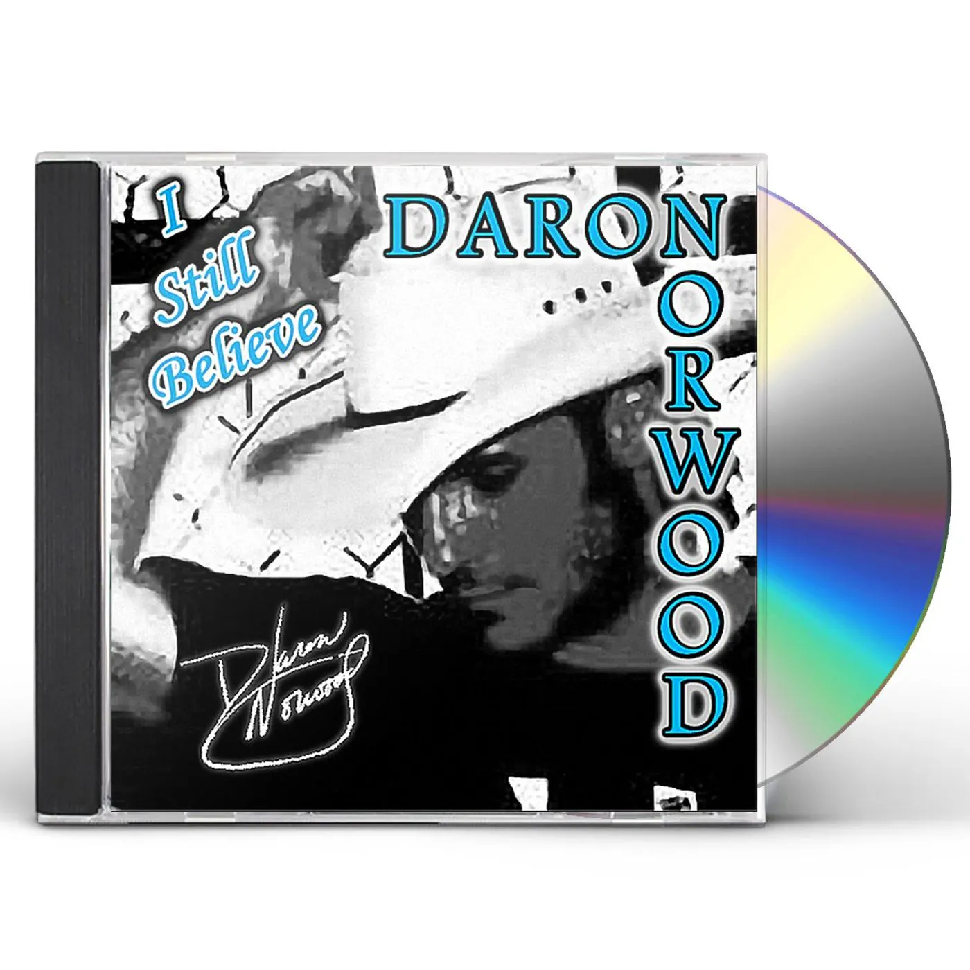 Daron Norwood I STILL BELIEVE CD