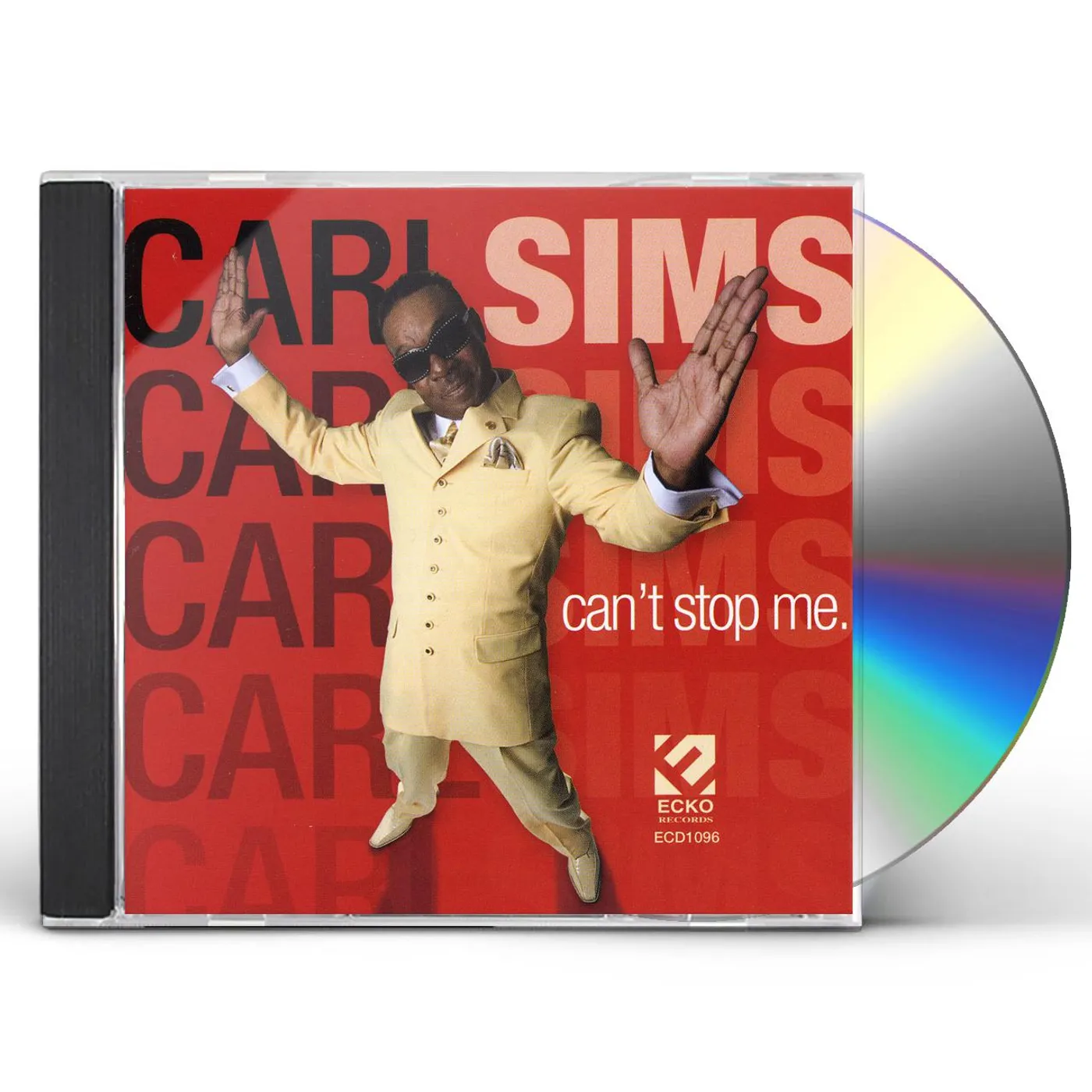 Carl Sims CAN'T STOP ME CD