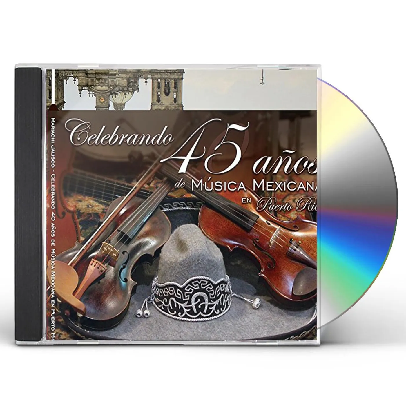 Mariachi Jalisco CELEBRANDO 45 ANOS DE MUSICA MEXICANA PUERTO RICO CD