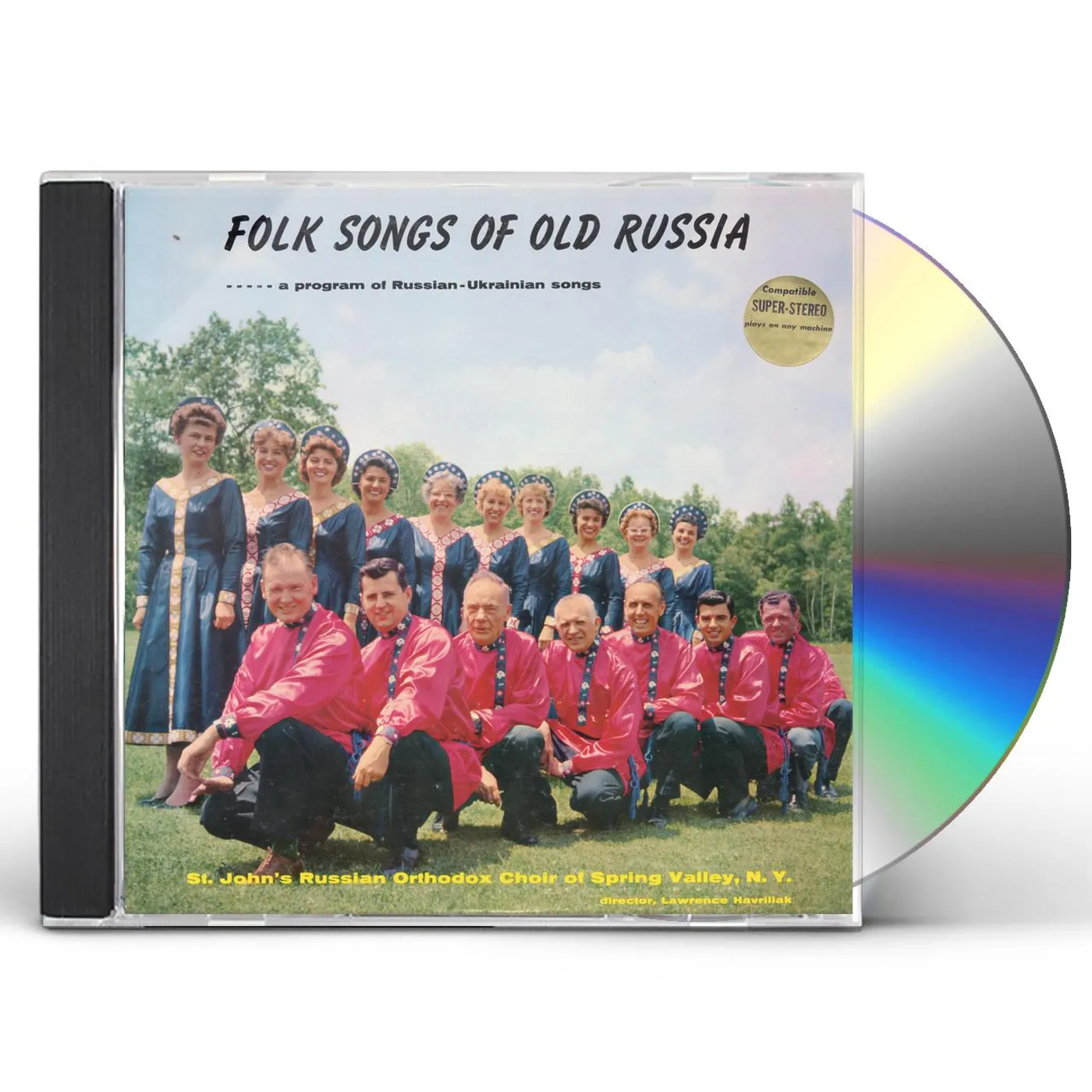 St. John's Russian Orthodox Choir FOLK SONGS OF OLD RUSSIA-A PROGRAM CD