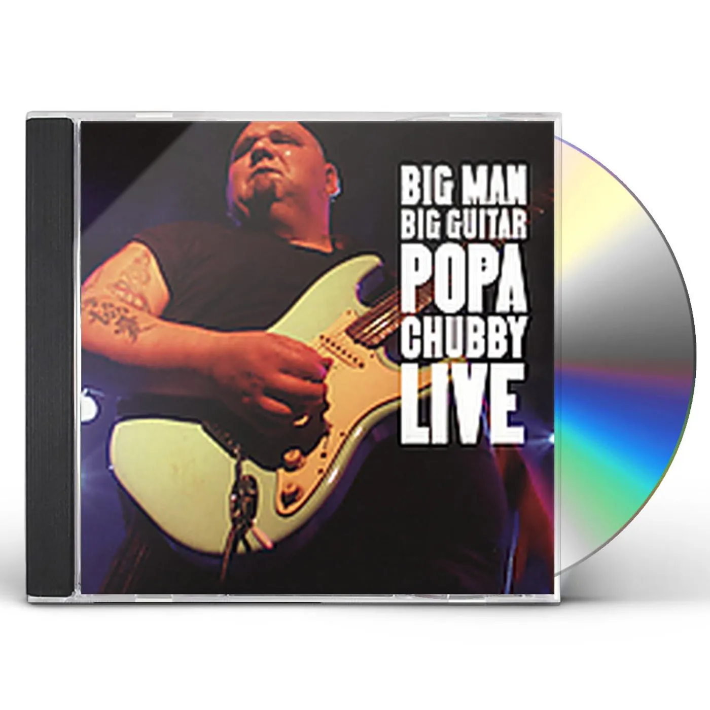 BIG MAN BIG GUITAR: POPA CHUBBY LIVE CD