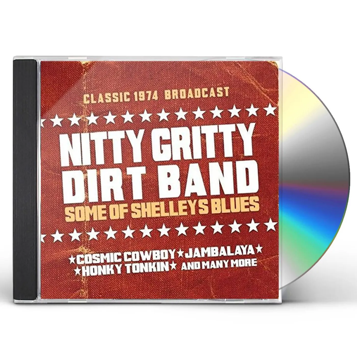 The Nitty Gritty Dirty Band SOME OF SHELLEYS BLUES CD