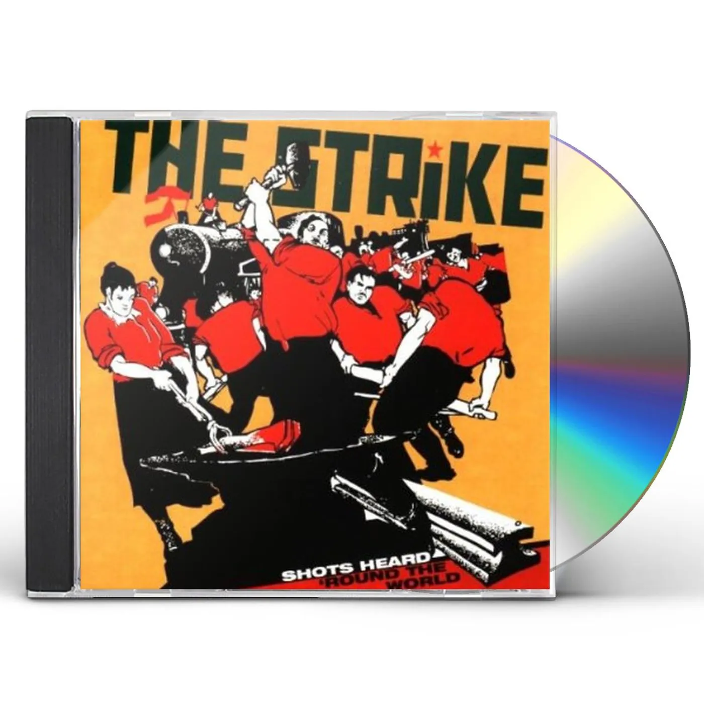 The Strike SHOTS HEARD ROUND THE WORLD CD