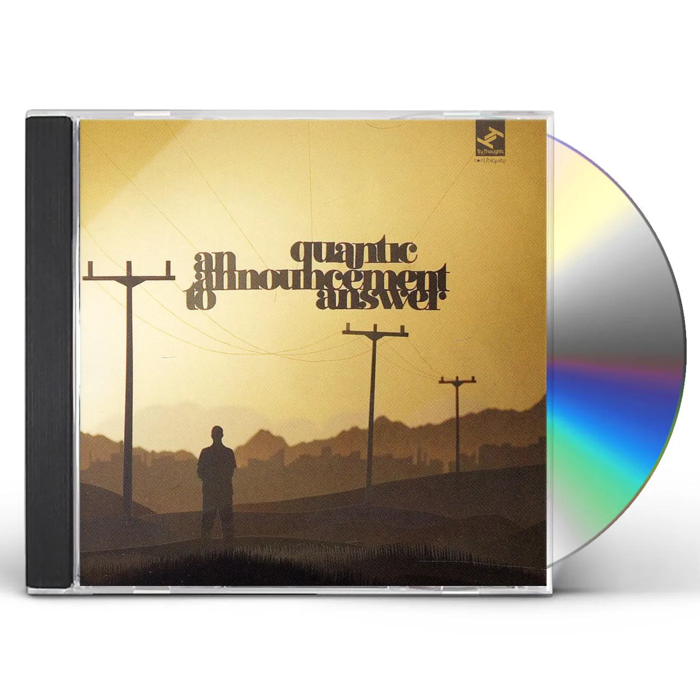 Quantic AN ANNOUNCEMENT TO ANSWER CD