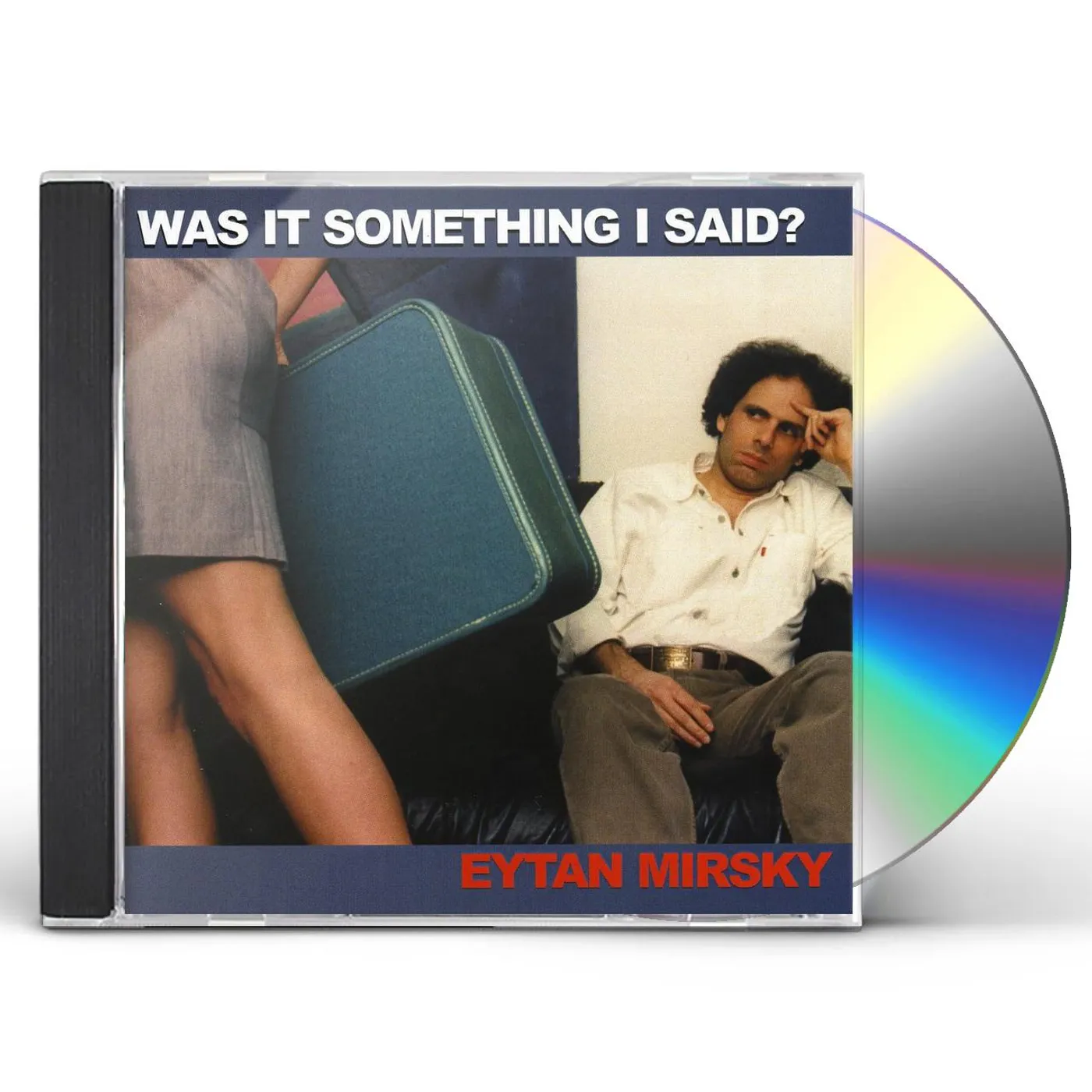 Eytan Mirsky WAS IT SOMETHING I SAID? CD