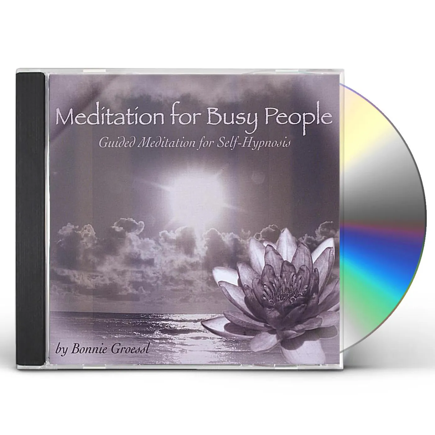 Bonnie Groessl MEDITATION FOR BUSY PEOPLE CD