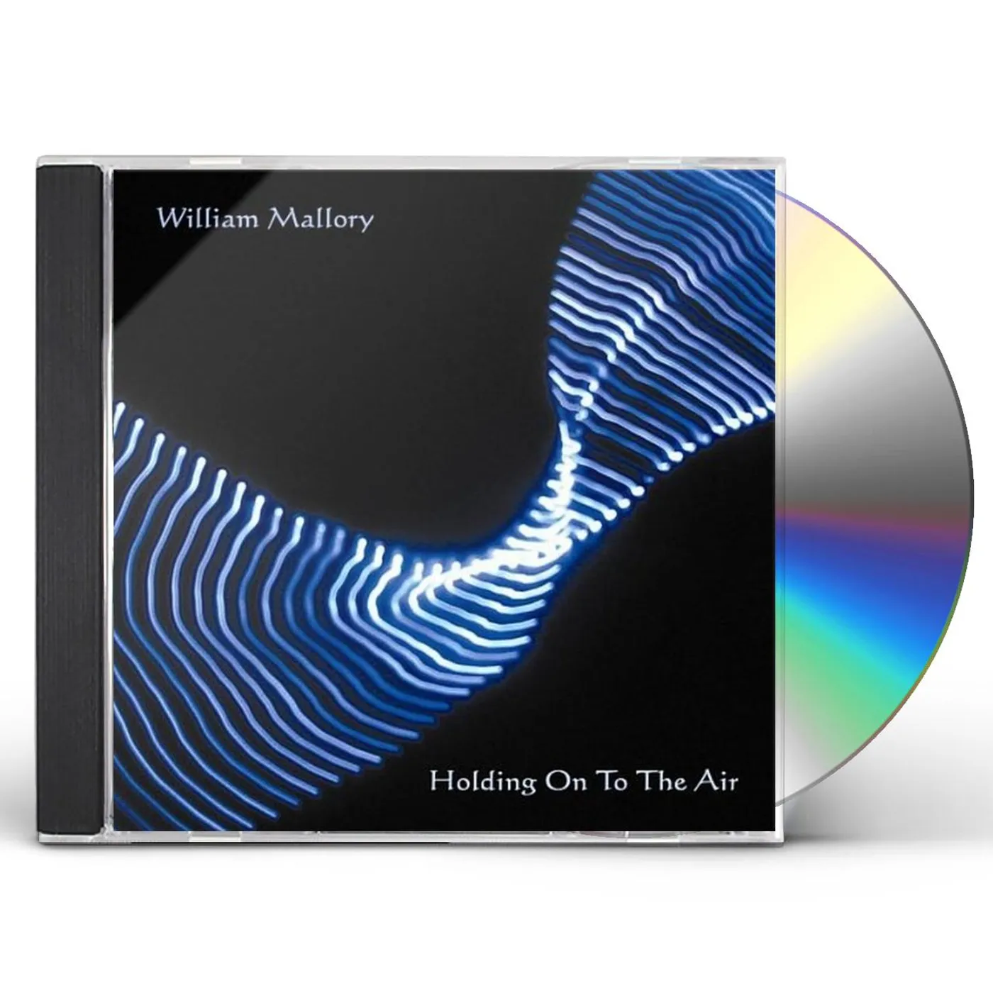 William Mallory HOLDING ON TO THE AIR CD