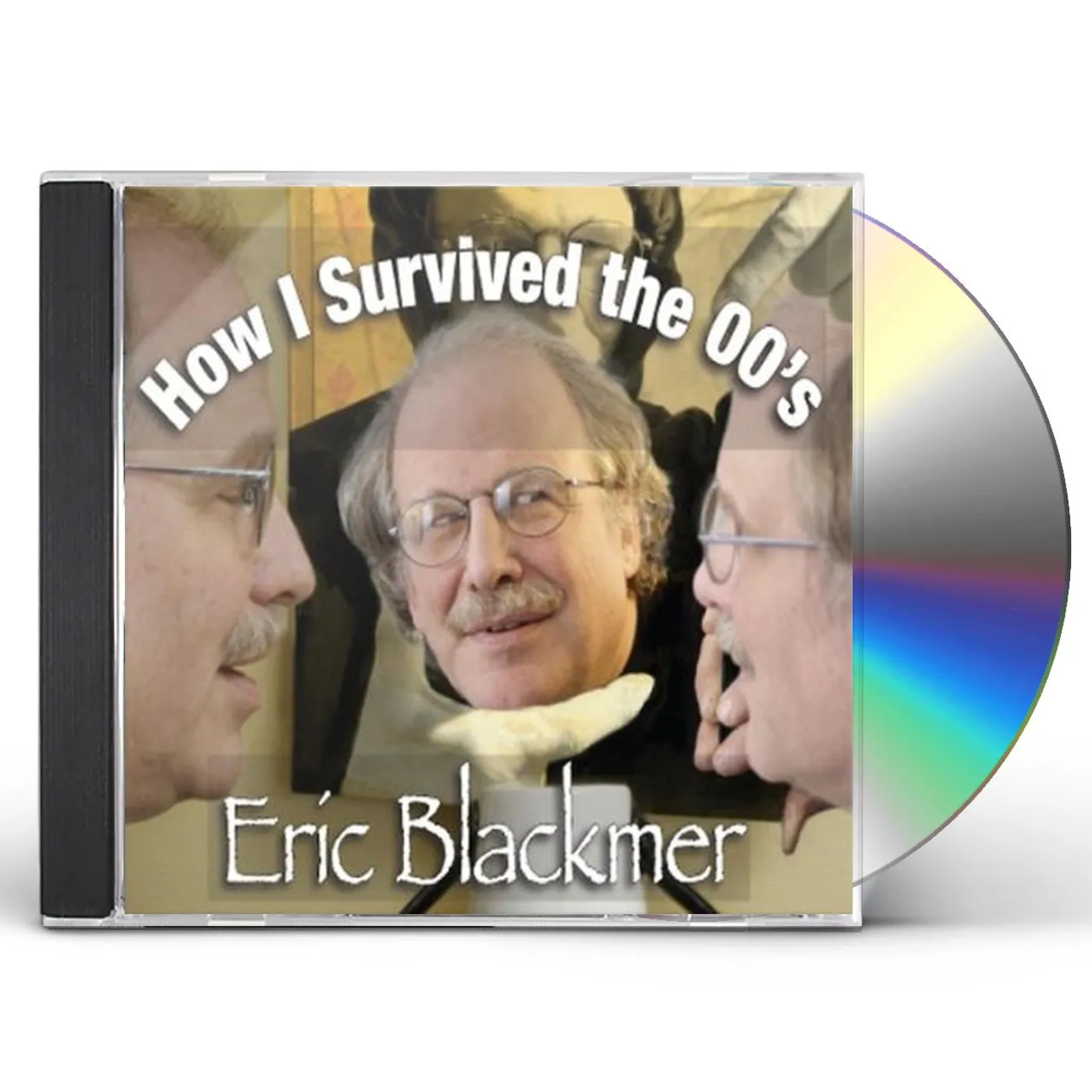 Eric Blackmer HOW I SURVIVED THE 00S CD