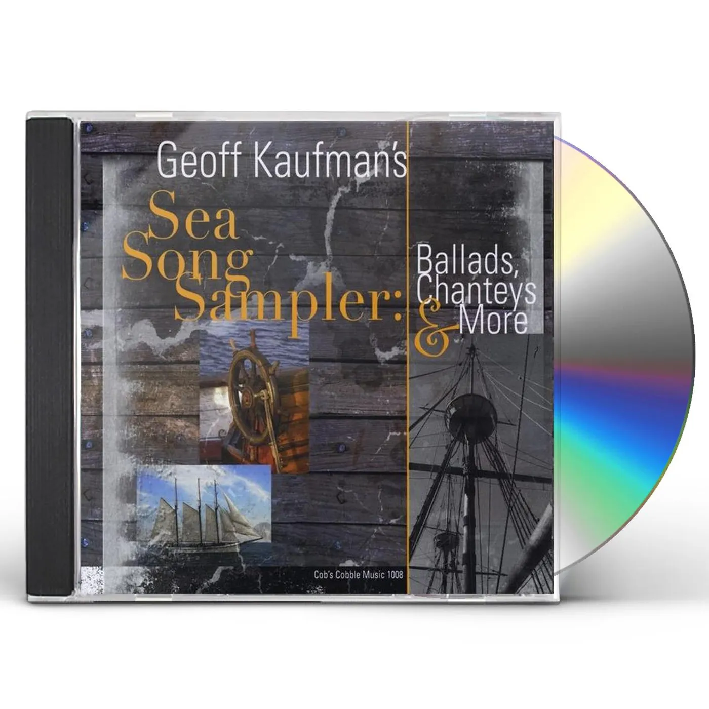 Geoff Kaufman SEA SONG SAMPLER-BALLADS CHANTEYS & MORE CD