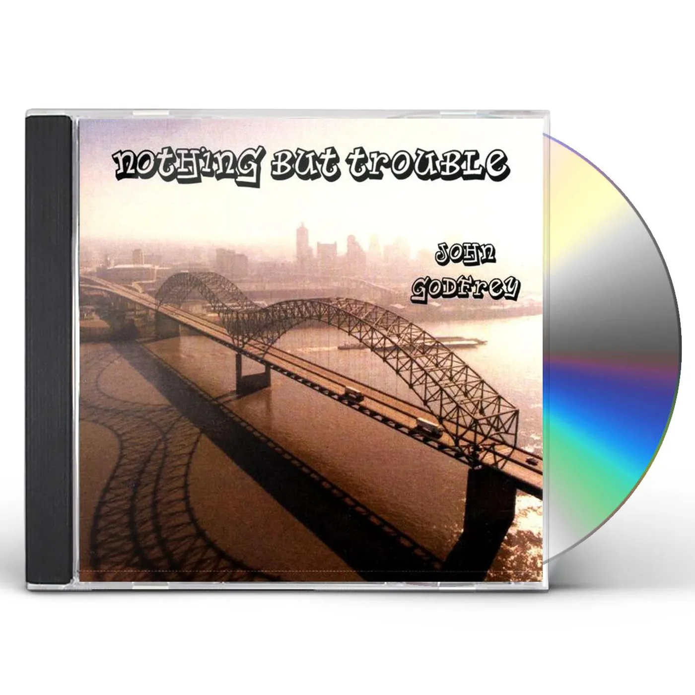 John Godfrey NOTHING BUT TROUBLE CD