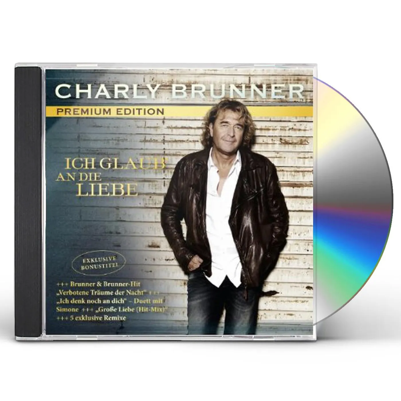 Charly Brunner ICH GLAUB AN DIE LIEBE CD