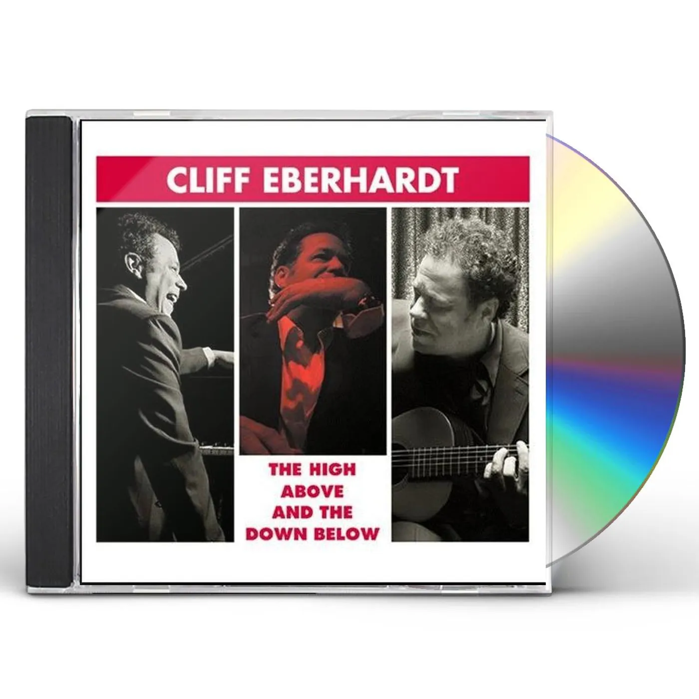 Cliff Eberhardt HIGH ABOVE & THE DOWN BELOW CD