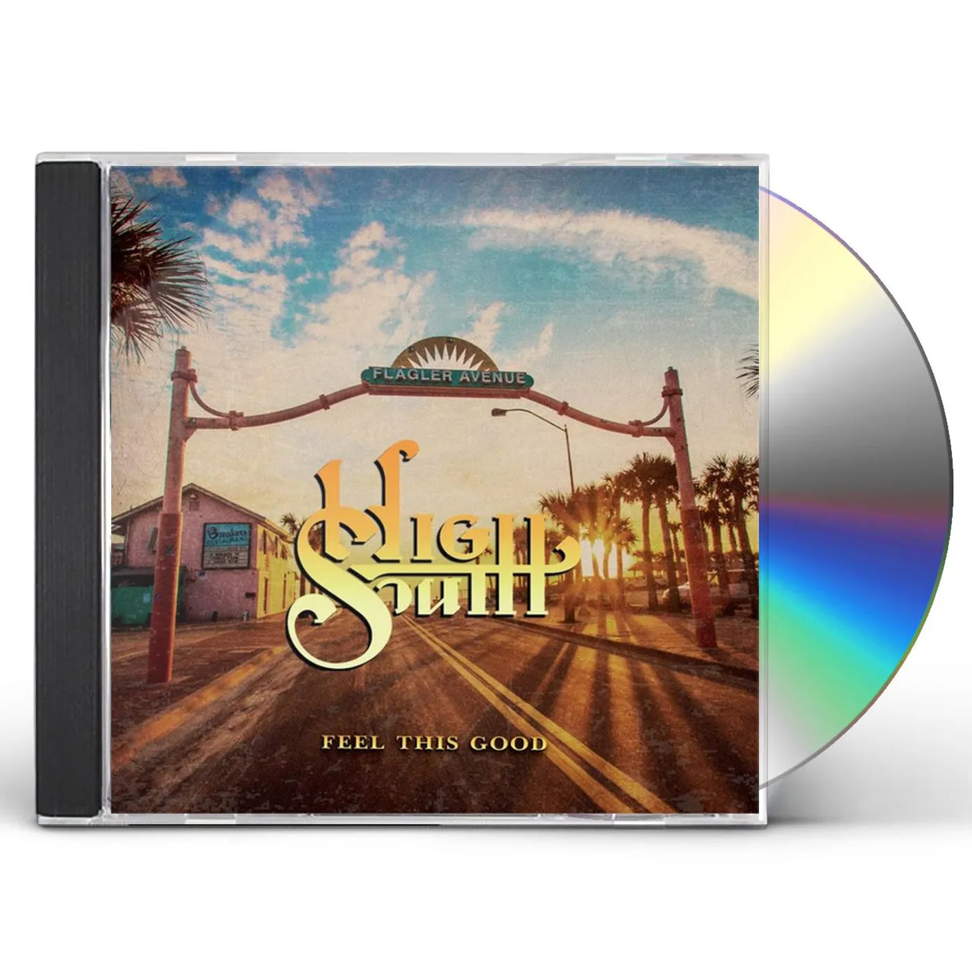 High South FEEL THIS GOOD CD