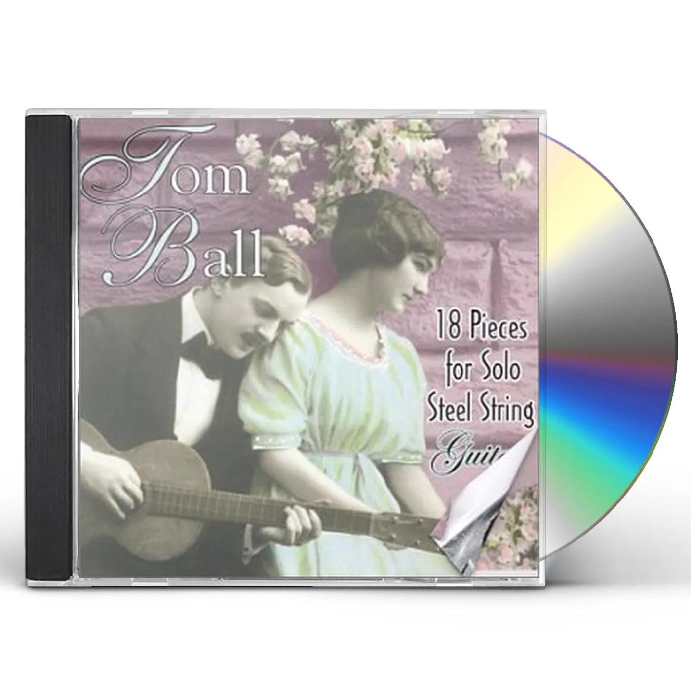 Tom Ball 18 PIECES FOR SOLO STEEL STRING GUITAR CD