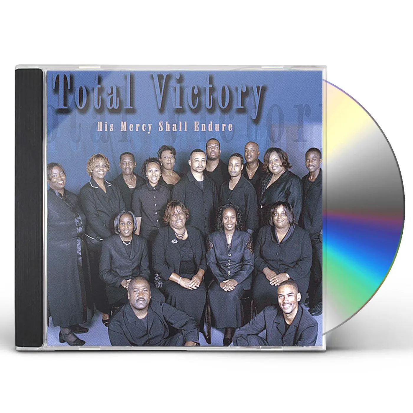 Total Victory HIS MERCY SHALL ENDURE CD
