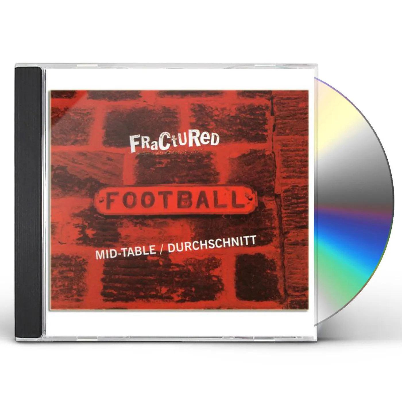 Fractured MID TABLE/DURCHSCHNITT CD