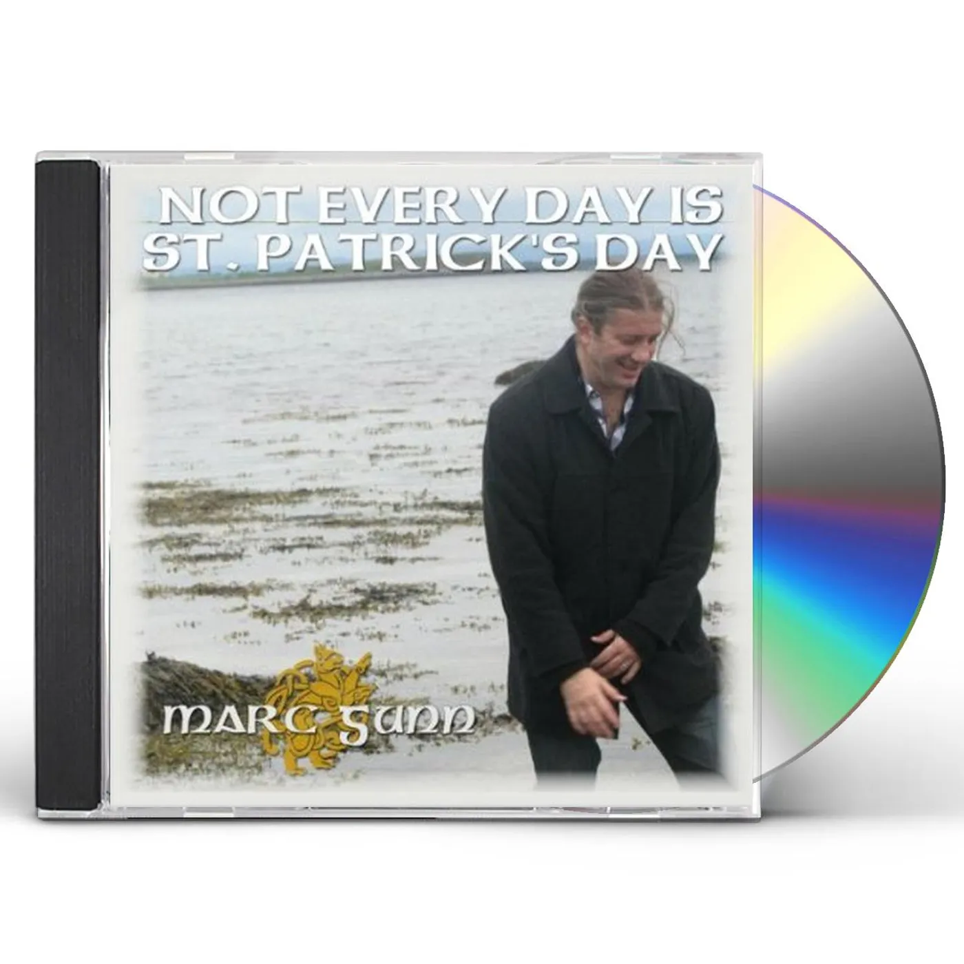 Marc Gunn NOT EVERY DAY IS ST. PATRICK'S DAY CD