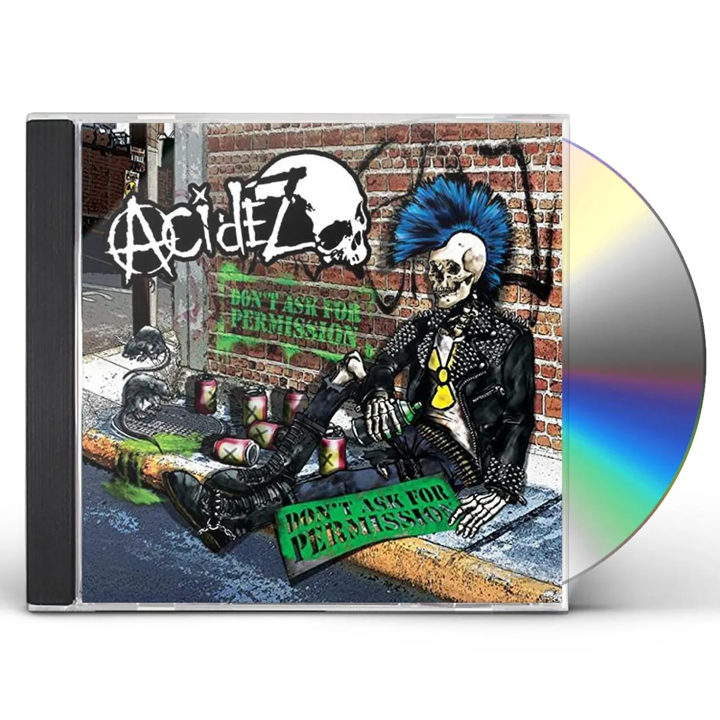 Acidez DON'T ASK FOR PERMISSION CD