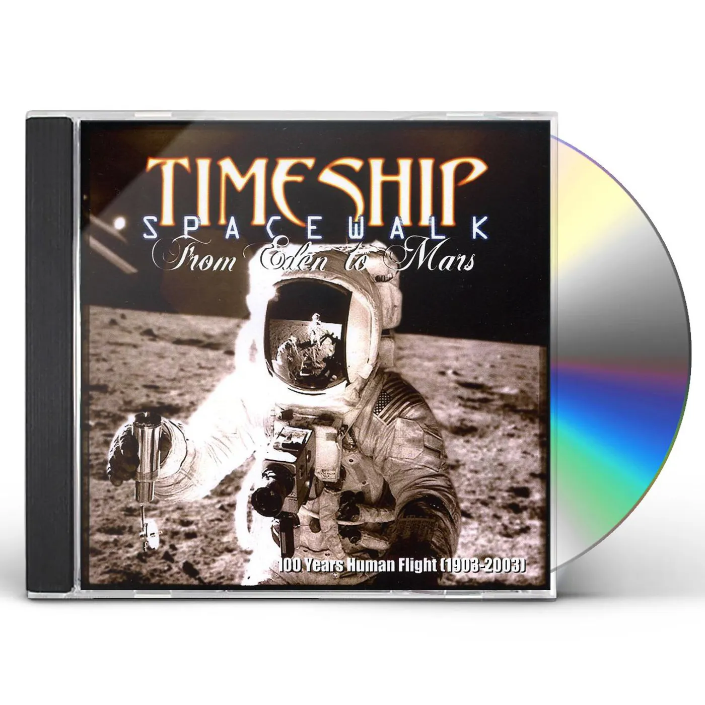 Timeship SPACEWALK FROM EDEN TO MARS CD